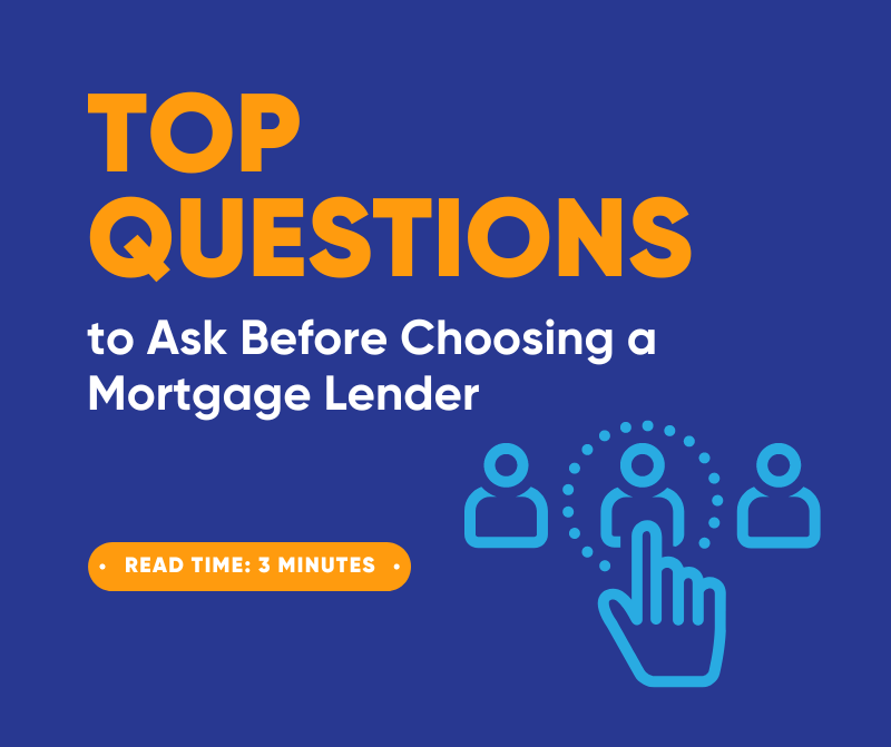 What Are Some Questions To Ask A Mortgage Lender When Considering A Mortgage Option?